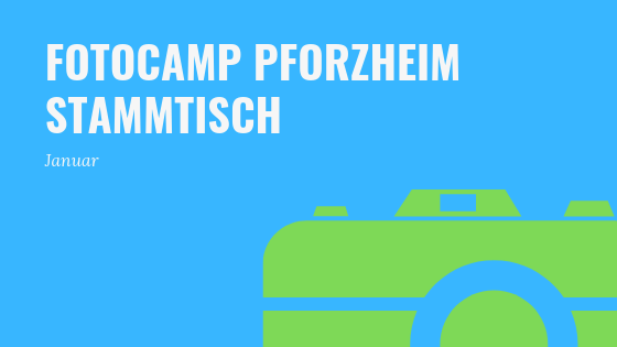 Fotostammtisch Pforzheim – Mai 2019